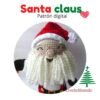 KIT AMIGURUMI: PATRON + MATERIALES SANTA CLAUS KIT AMIGURUMI: PATRON + MATERIALES SANTA CLAUS